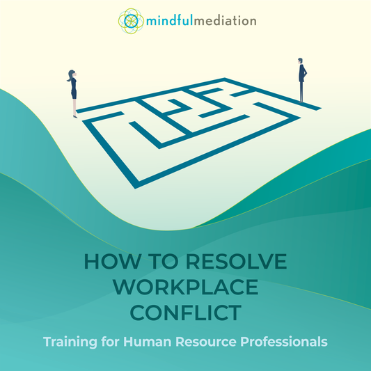 How to Resolve Workplace Conflict for Human Resource Professionals