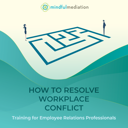 How to Resolve Workplace Conflict for Employee Relations Professionals