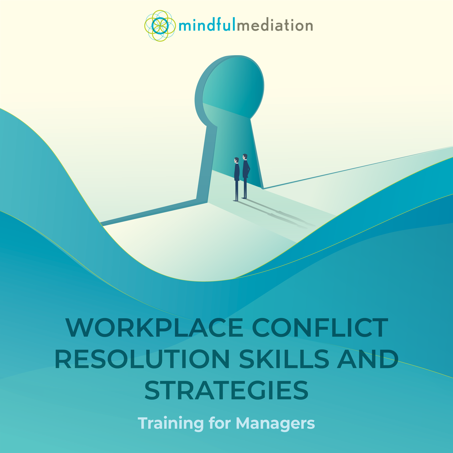 Workplace Conflict Resolution Skills and Strategies for Managers